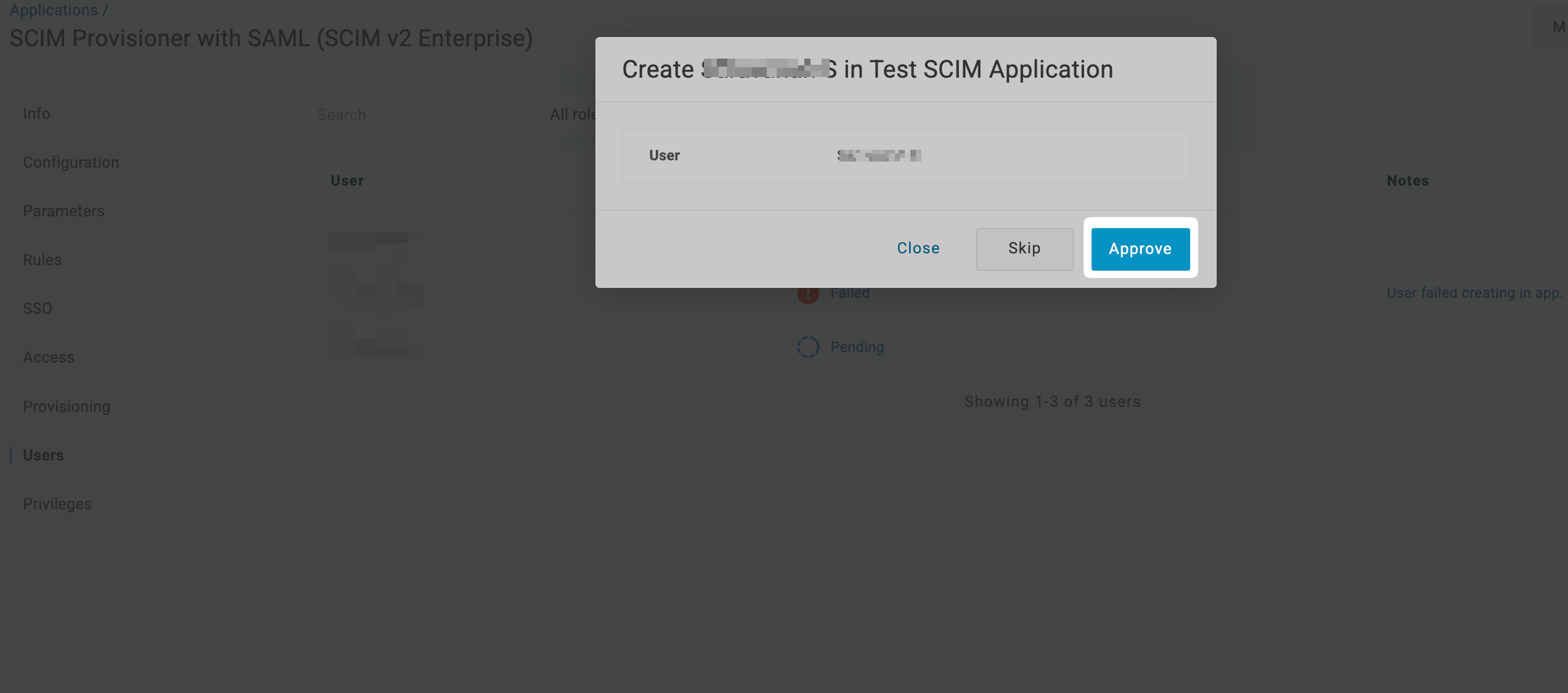 Approve user provisioning to the application.