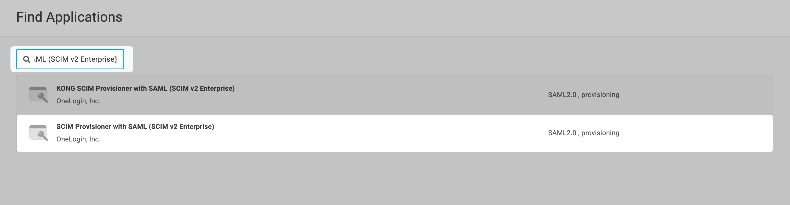 OneLogin application search results for SCIM Provisioner with SAML displaying SCIM v2 Enterprise option.