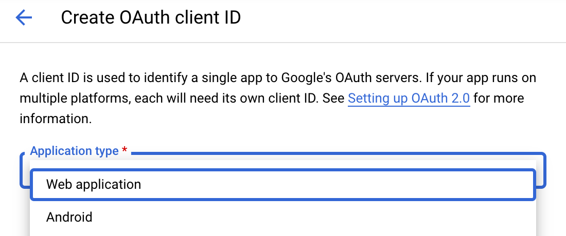 Select Web Application in Google OAuth settings