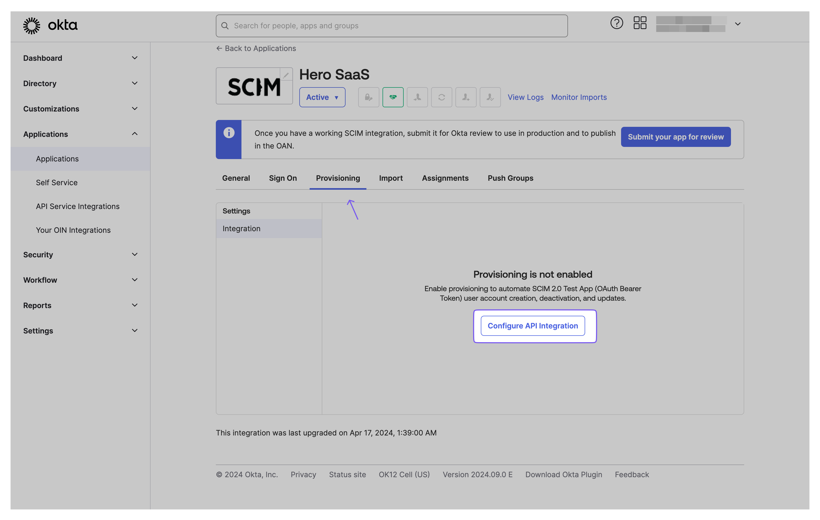 Enabling API Integration in Okta for app being onboarded.